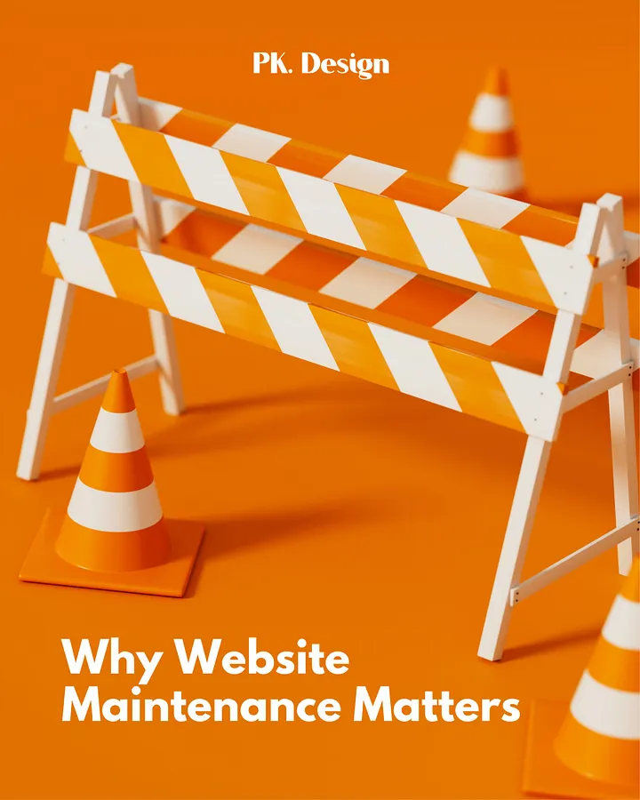 Why Website Maintenance Matters: Prevention Is Better Than Recovery